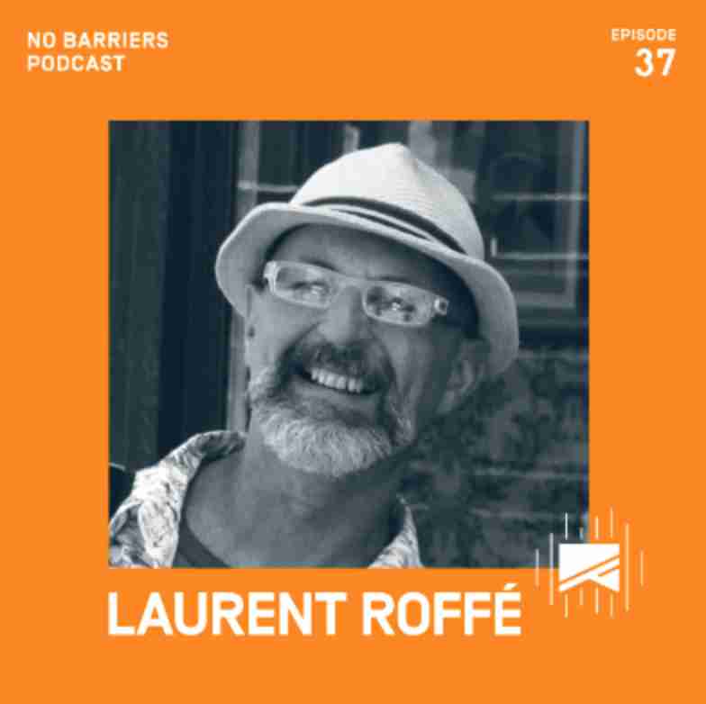 Image of Laurent Roffe by No Barriers Podcast